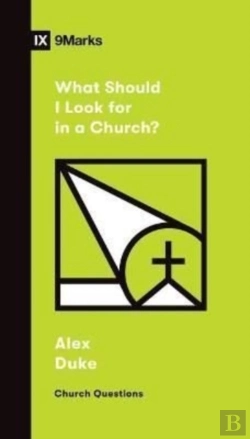 Bertrand.pt - What Should I Look For In A Church?