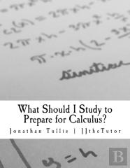 What Should I Study To Prepare For Calculus?