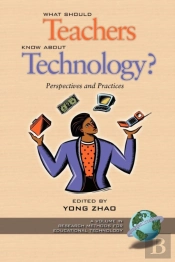 What Should Teachers Know About Technology?