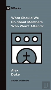 What Should We Do About Members Who Won'T Attend?