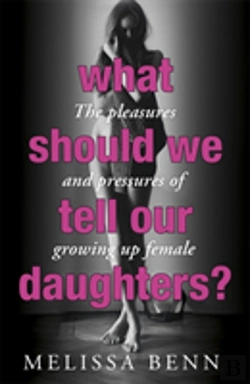 Bertrand.pt - What Should We Tell Our Daughters?