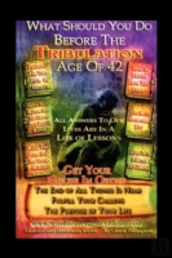 Bertrand.pt - What Should You Do Before The Tribulation Age Of 42