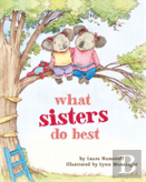 What Sisters Do Best