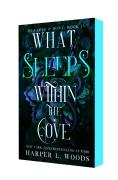 What Sleeps Within The Cove