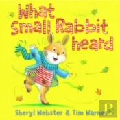 What Small Rabbit Heard