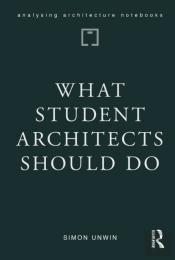 What Student Architects Should Do