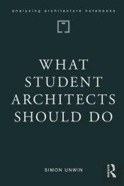 What Student Architects Should Do
