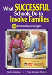 What Successful Schools Do To Involve Families