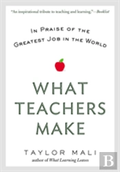What Teachers Make