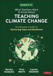 What Teachers Want To Know About Teaching Climate Change