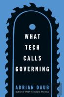 What Tech Calls Governing