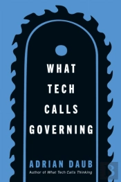 What Tech Calls Governing
