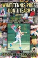 What Tennis Pros Don'T Teach (Wtpdt)