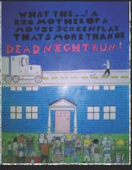 What The --! A Big Mother Of A Movie Screenplay That'S More Than Ok! Presents Dead Night Run!