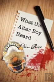 What The Altar Boy Heard