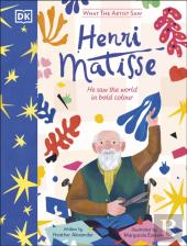 What The Artist Saw Henri Matisse