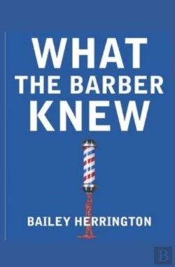 Bertrand.pt - What The Barber Knew