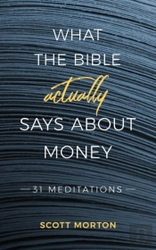 What The Bible Actually Says About Money