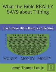 What The Bible Really Says About Tithing
