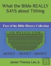 What The Bible Really Says About Tithing