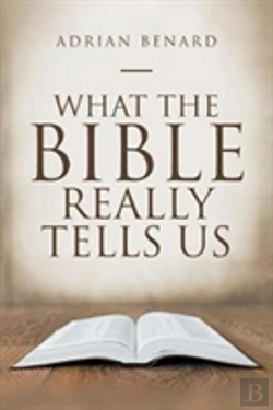 Bertrand.pt - What The Bible Really Tells Us