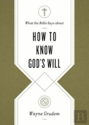 What The Bible Says About How To Know God'S Will