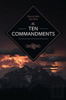 What The Bible Says About The Ten Commandments