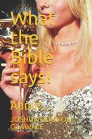 What The Bible Says!