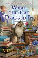 What The Cat Dragged In
