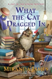 What The Cat Dragged In