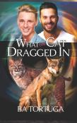 What The Cat Dragged In