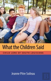 What The Children Said