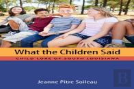 What The Children Said