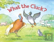 What The Cluck