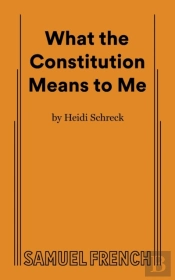 What The Constitution Means To Me