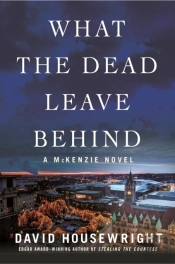 What The Dead Leave Behind