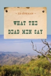 What The Dead Men Say