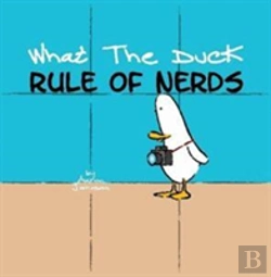 Bertrand.pt - What The Duck, Rule Of Nerds