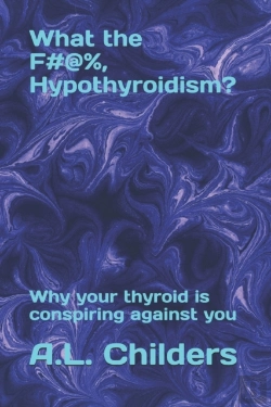Bertrand.pt - What The F#@%, Hypothyroidism?