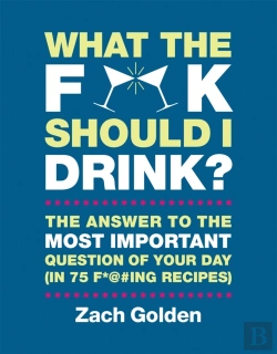 Bertrand.pt - What The F*@# Should I Drink?