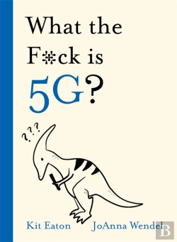 Bertrand.pt - What The F*Ck Is 5g?