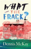 What The Frack?
