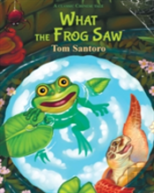 What The Frog Saw