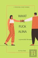 What The Fuck Alina