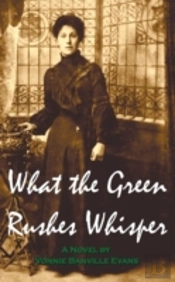 What The Green Rushes Whisper