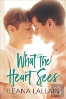 What The Heart Sees