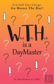 What The Heck Is A Daymaster