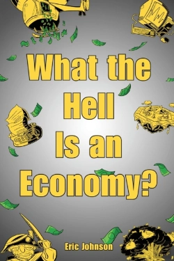 Bertrand.pt - What The Hell Is An Economy?