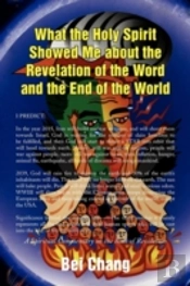 What The Holy Spirit Showed Me About The Book Of Revelation