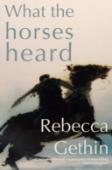 What The Horses Heard